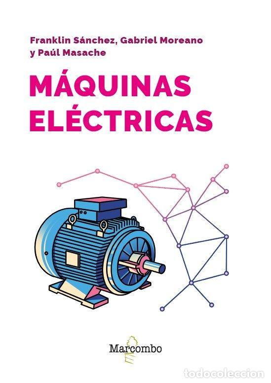 Libri: MAQUINAS ELECTRICAS - SANCHEZ, FRANKLIN