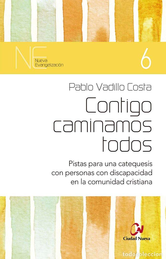 Livros: CONTIGO CAMINAMOS TODOS - VADILLO, PABLO