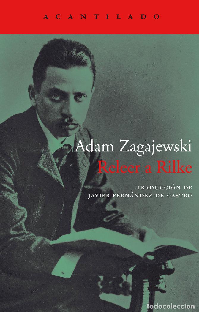 Livros: RELEER A RILKE - ZAGAJEWSKI, ADAM