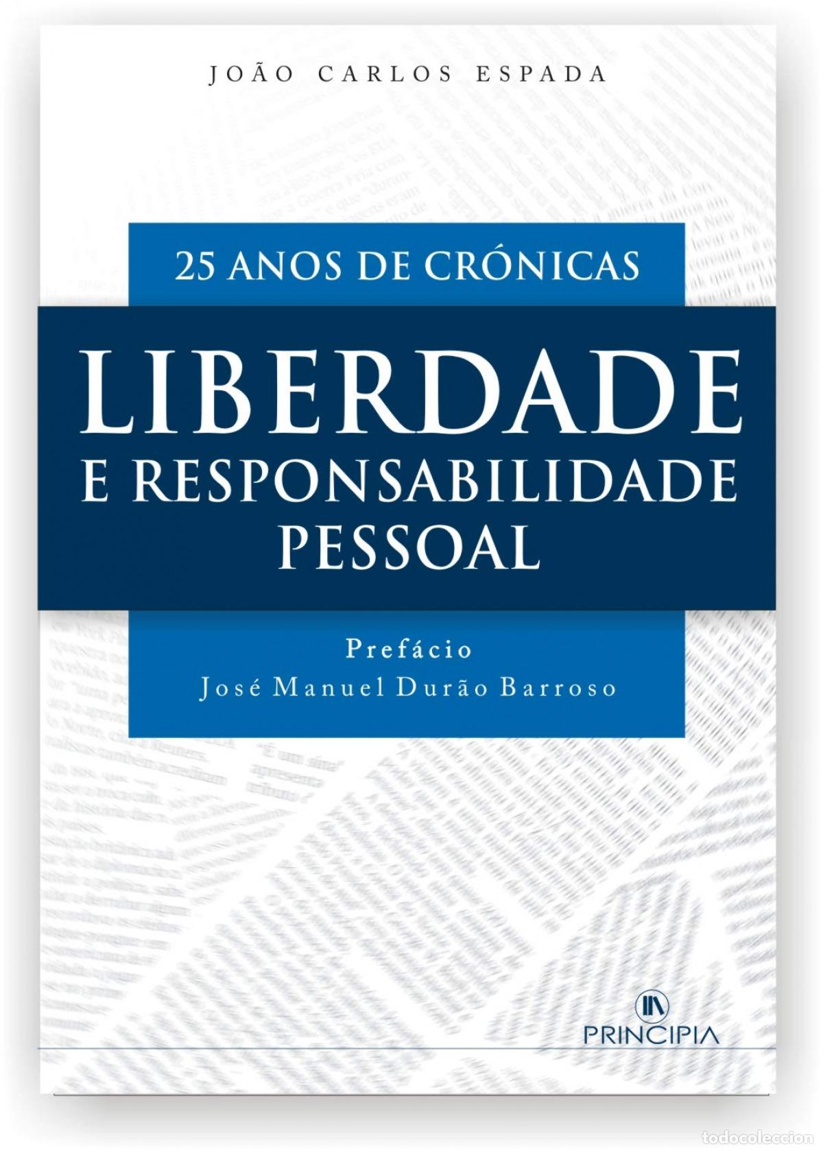 Livros: LIBERDADE E RESPONSABILIDADE PESSOAL - Jo&atilde;o Carlos Espada