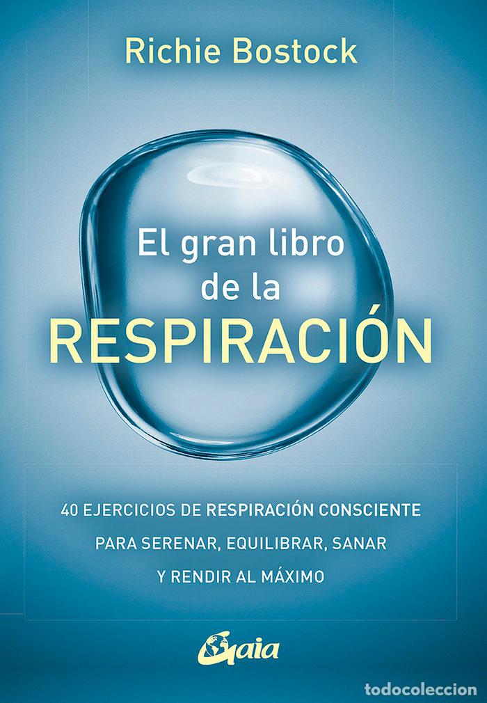 Livros: EL GRAN LIBRO DE LA RESPIRACION - BOSTOCK, RICHIE