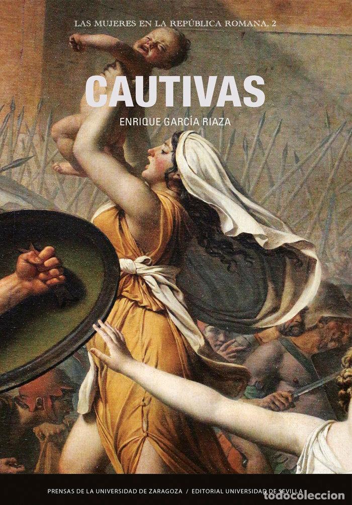Livros: CAUTIVAS - ENRIQUE GARCIA RIAZA, ENRIQUE
