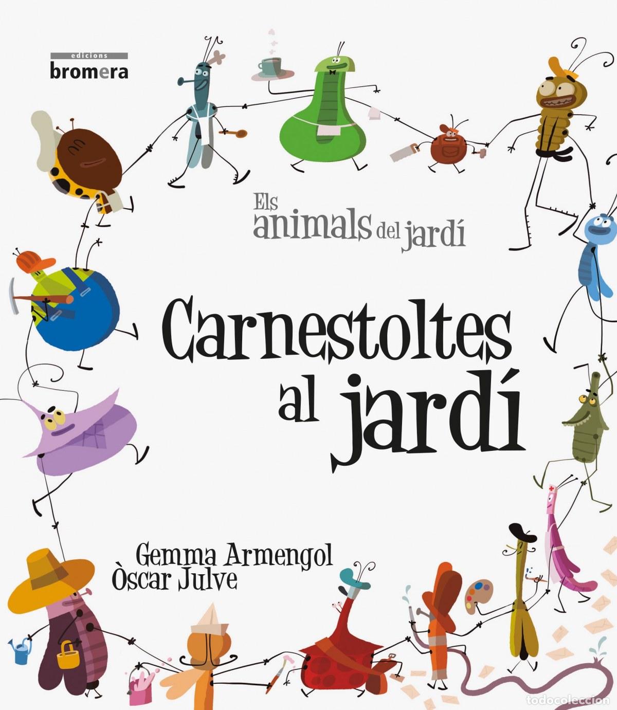 B&uuml;cher: CARNESTOLTES AL JARDI - Armengol, Gemma