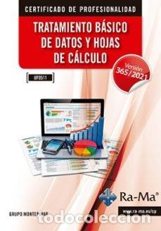 B&uuml;cher: UF0511 TRATAMIENTO BASICO DE DATOS Y HOJAS DE CALCULO. WIN - GRUPO MONTEPINAR
