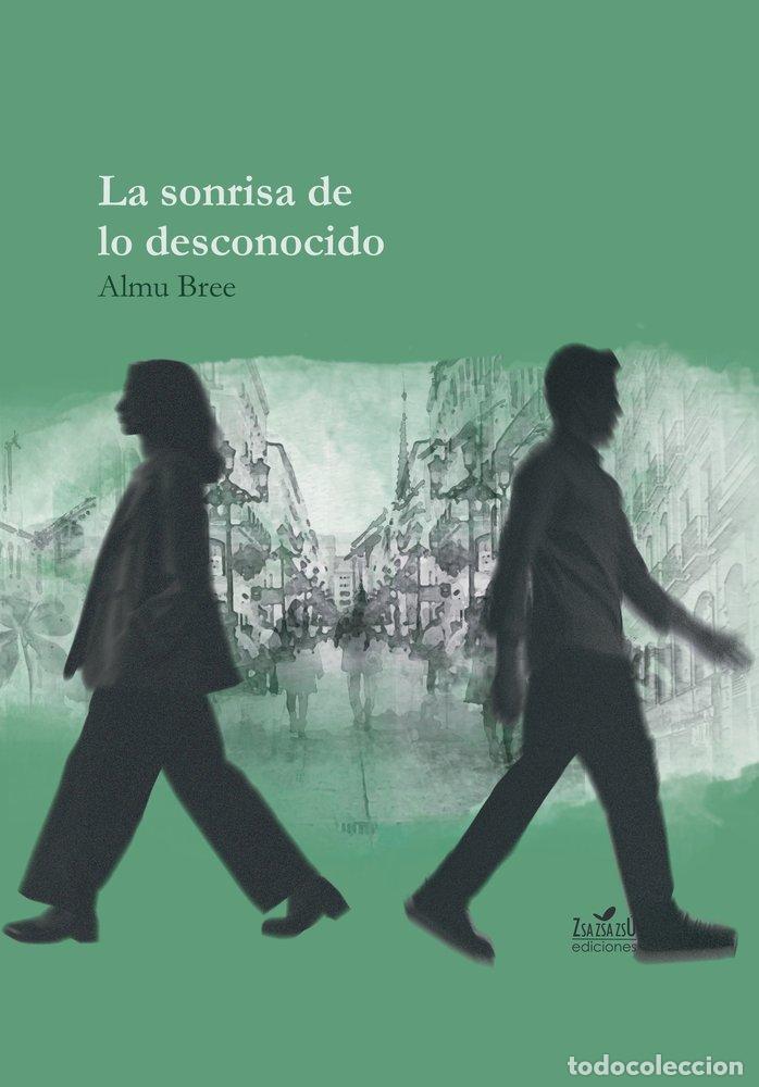 Libros: LA SONRISA DE LO DESCONOCIDO - BREE, ALMU