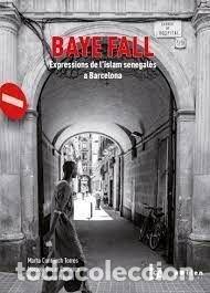 Libros: BAYE FALL - CONTIJOCH TORRES, MARTA