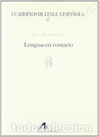 Libri: LENGUAS EN CONTACTO (S) - MEDINA, JAVIER