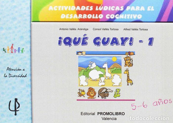 Libros: QUE GUAY 1 ACTIVIDADES LUDICAS PARA EL DESARROLLO COGNITIVO - AA.VV