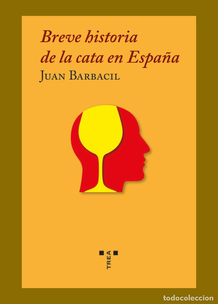 Libros: BREVE HISTORIA DE LA CATA EN ESPA&Ntilde;A - BARBACIL, JUAN