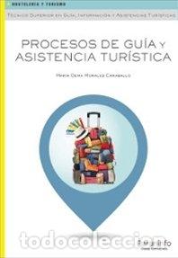 Libros: PROCESOS DE GUIA Y ASISTENCIA TURISTICA 17 - MORALES CARABALLO, MARIA GEMA