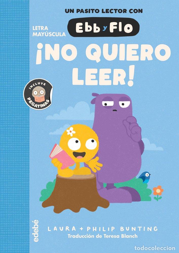 Libros: NO QUIERO LEER - BUNTING, LAURA