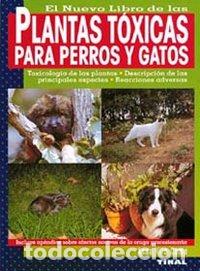 Libros: PLANTAS TOXICAS P/PERROS Y GAT - AA.VV