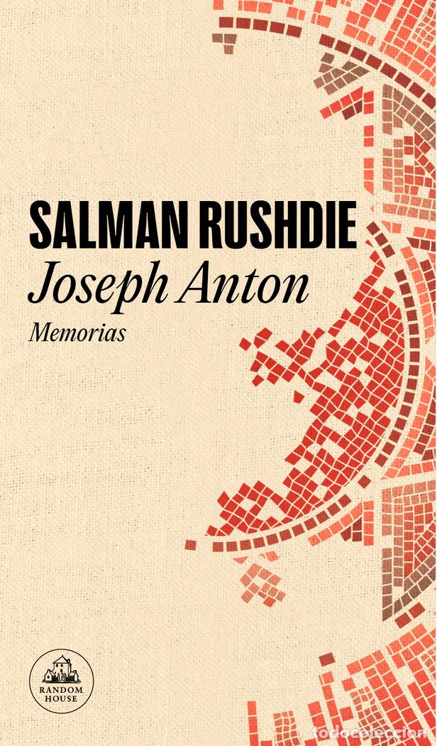 Libros: JOSEPH ANTON - SALMAN RUSHDIE