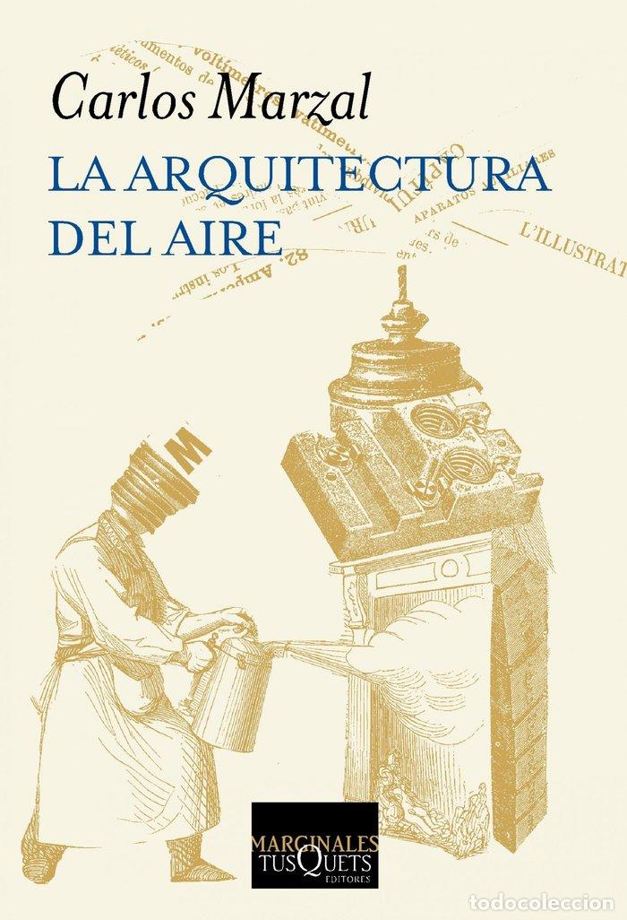 Libri: ARQUITECTURA DEL AIRE,LA - MARZAL, CARLOS