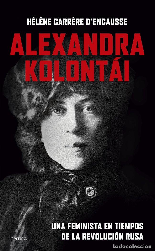 Libri: ALEXANDRA KOLONTAI - HELENE CARRERE DENCAUSSE
