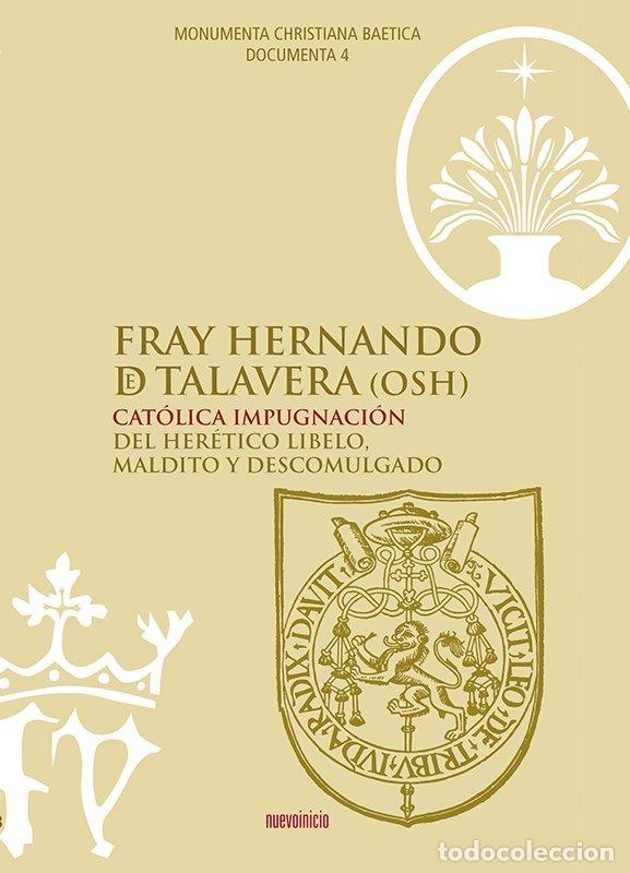Libri: CATOLICA IMPUGNACION HERETICO LIBELO MALDITO DESCOMUL - AA.VV