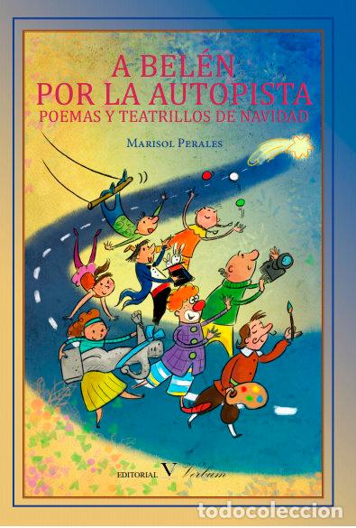 Libros: A BELEN POR LA AUTOPISTA - PERALES, MARISOL