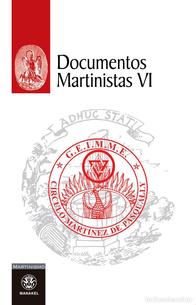 Libros: DOCUMENTOS MARTINISTAS VI - GEIMME