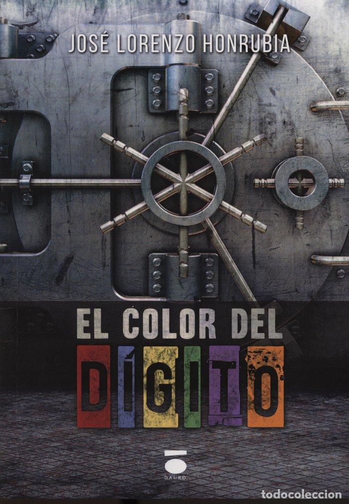 Libri: COLOR DEL DIGITO,EL - HONRUBIA CASTILLO, JOSE LORENZO