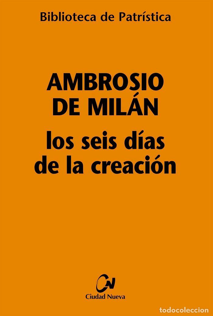 Livres: SEIS DIAS DE LA CREACION (HEXAMERON),LOS - AMBROSIO DE MILAN