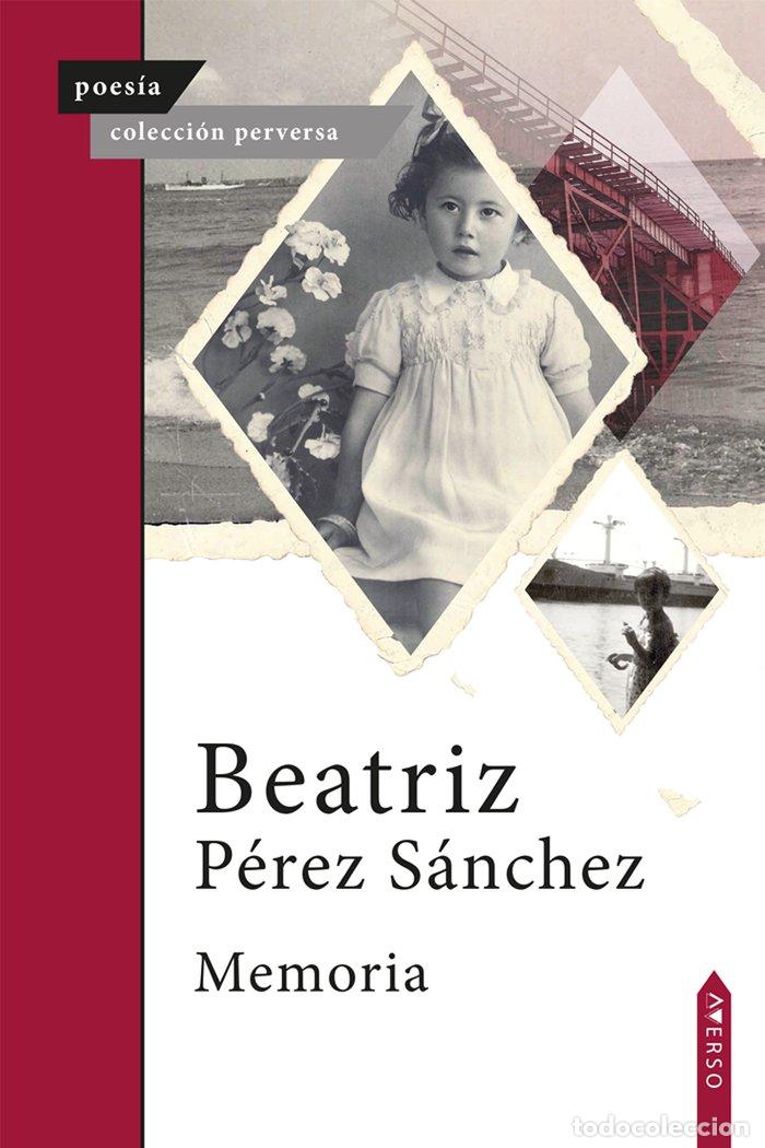 Livres: MEMORIA - PEREZ SANCHEZ, BEATRIZ