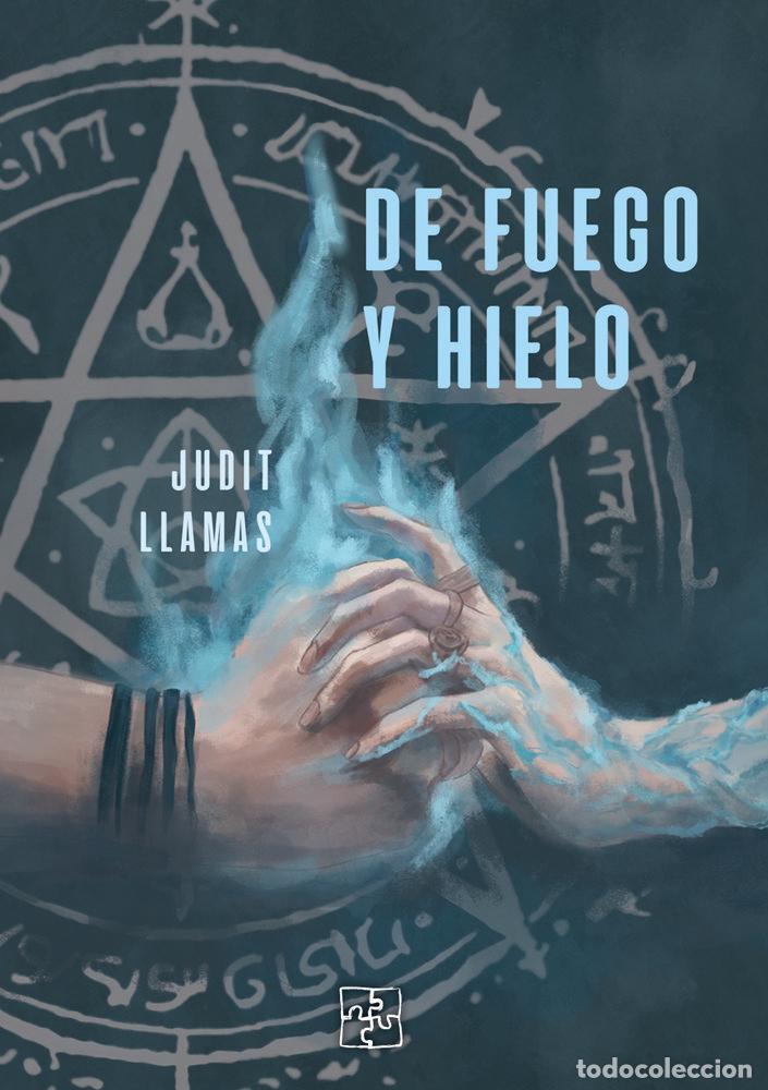 Livres: DE FUEGO Y HIELO - LLAMAS, JUDIT