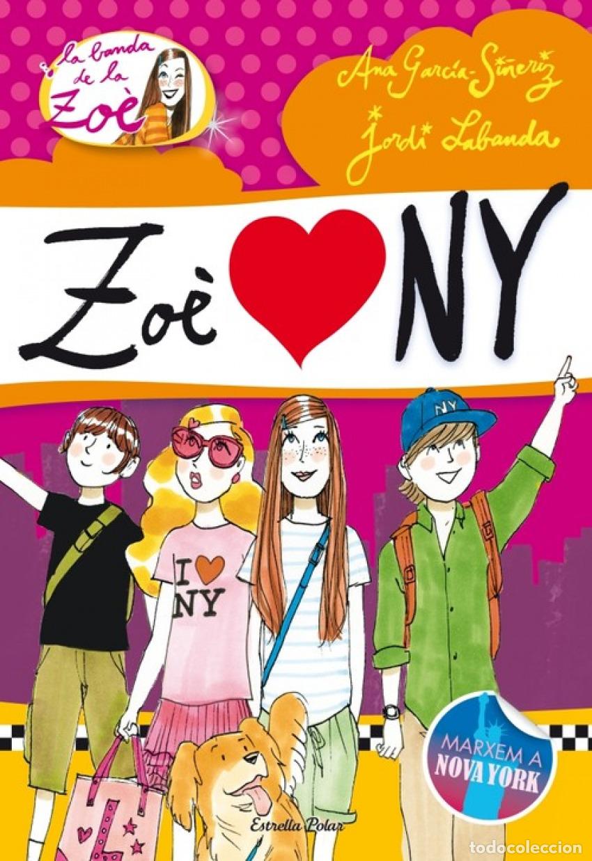 Livres: ZO&Eacute; LOVE NY - Garc&iacute;a Si&ntilde;er&iacute;z, Ana