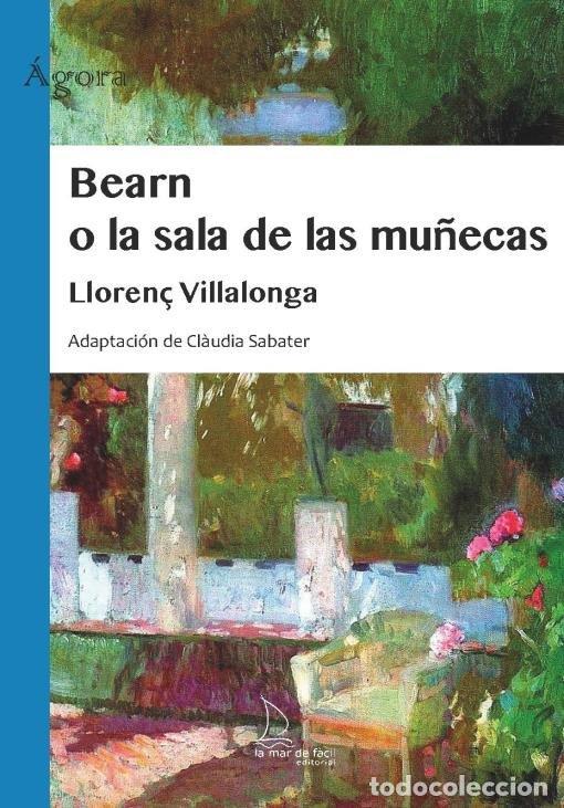 B&uuml;cher: BEARN O LA SALA DE LAS MU&Ntilde;ECAS - VILLALONGA, LLORENC