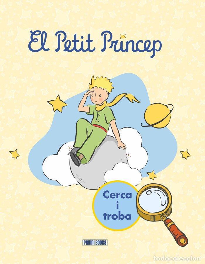 Livres: EL PETIT PRINCEP CERCA I TROBA - .
