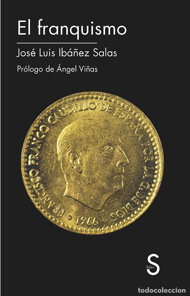 Libri: FRANQUISMO,EL - IBA&Ntilde;EZ SALAS, JOSE LUIS