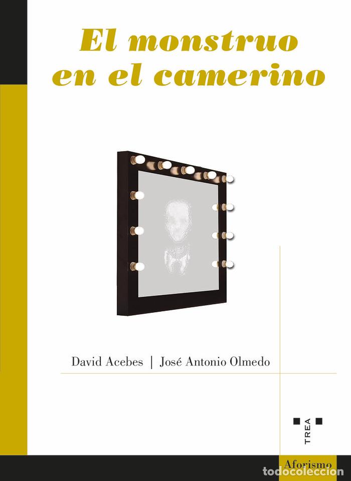 Libri: EL MONSTRUO EN EL CAMERINO - ACEBES, DAVID