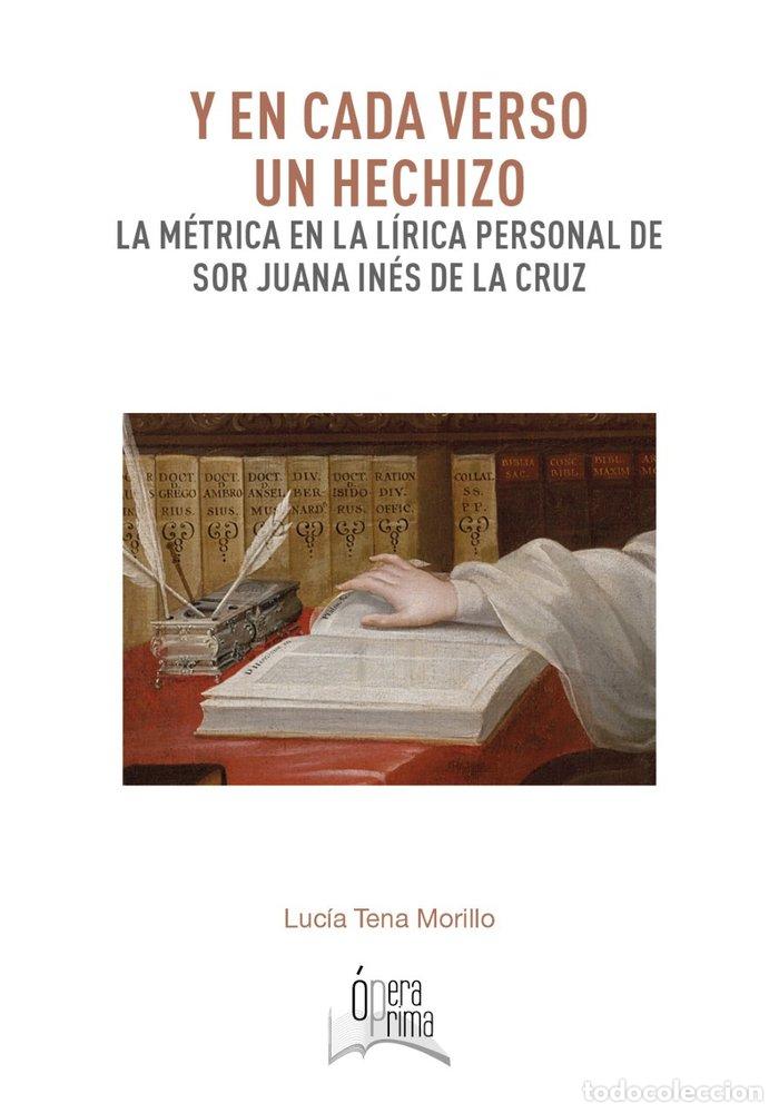 Libros: Y EN CADA VERSO UN HECHIZO - TENA MORILLO, LUCIA