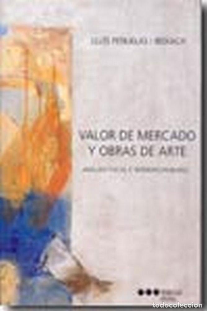 Libros: VALOR DE MERCADO Y OBRAS DE ARTE.ANALISIS FISCAL - PE&Ntilde;UELAS I REIXACH, LLUIS