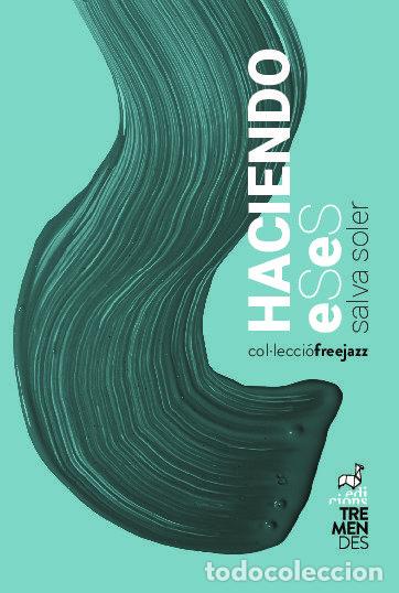 Livres: HACIENDO ESES - SOLER, SALVA