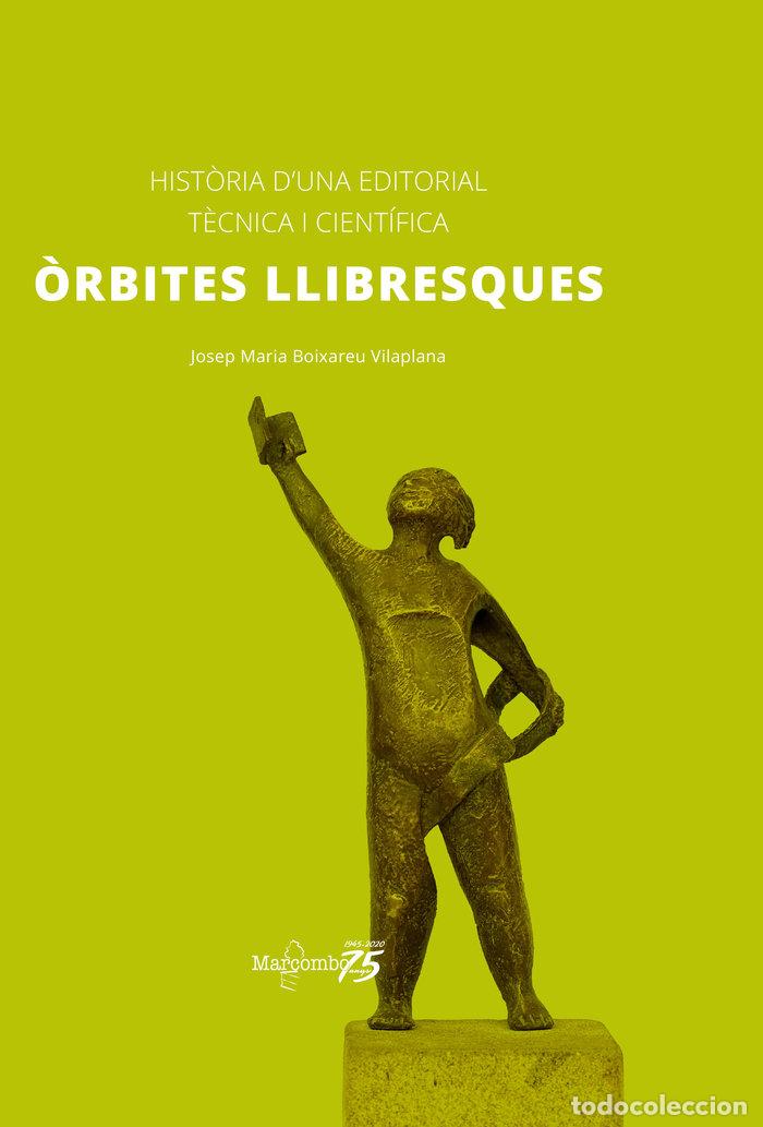 B&uuml;cher: ORBITES LLIBRESQUES - BOIXAREU VILAPLANA, JOSEP MARIA