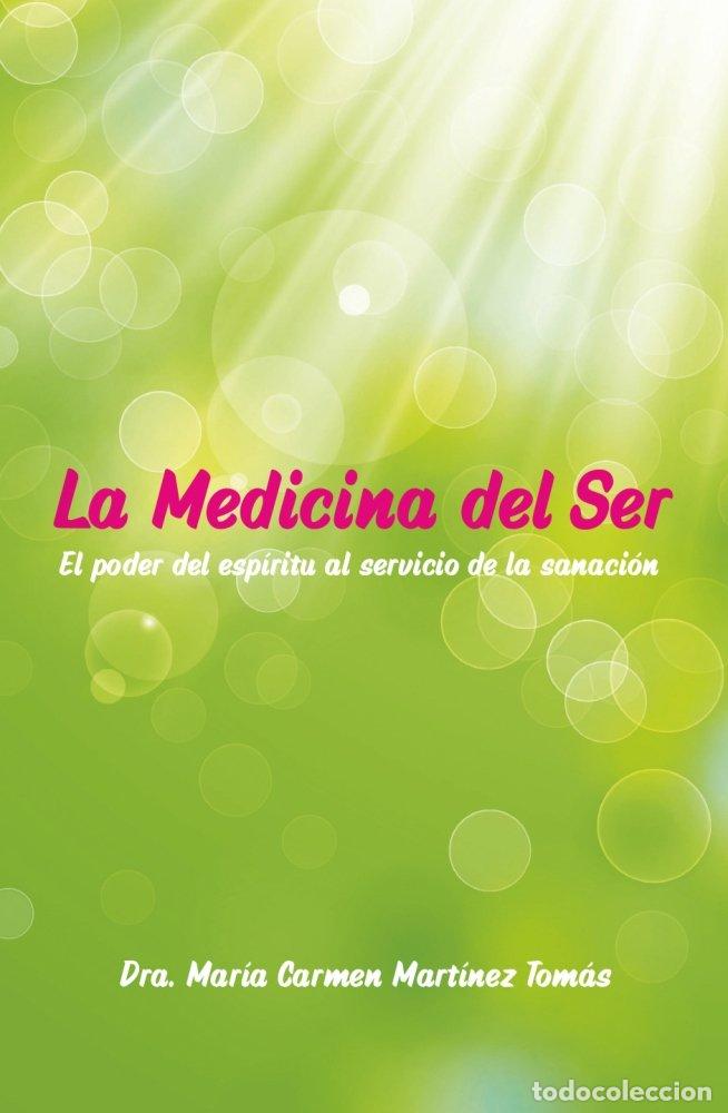 Libros: MEDICINA DEL SER,LA - MARTINEZ TOMAS, MARIA CARMEN