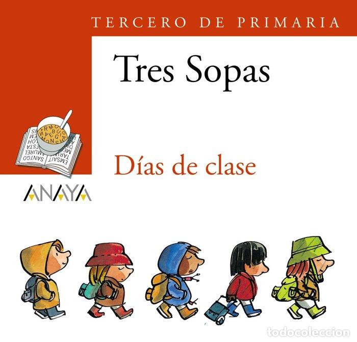 books: TRES SOPAS 3&ordm;EP DIAS DE CLASE PACK - AA.VV