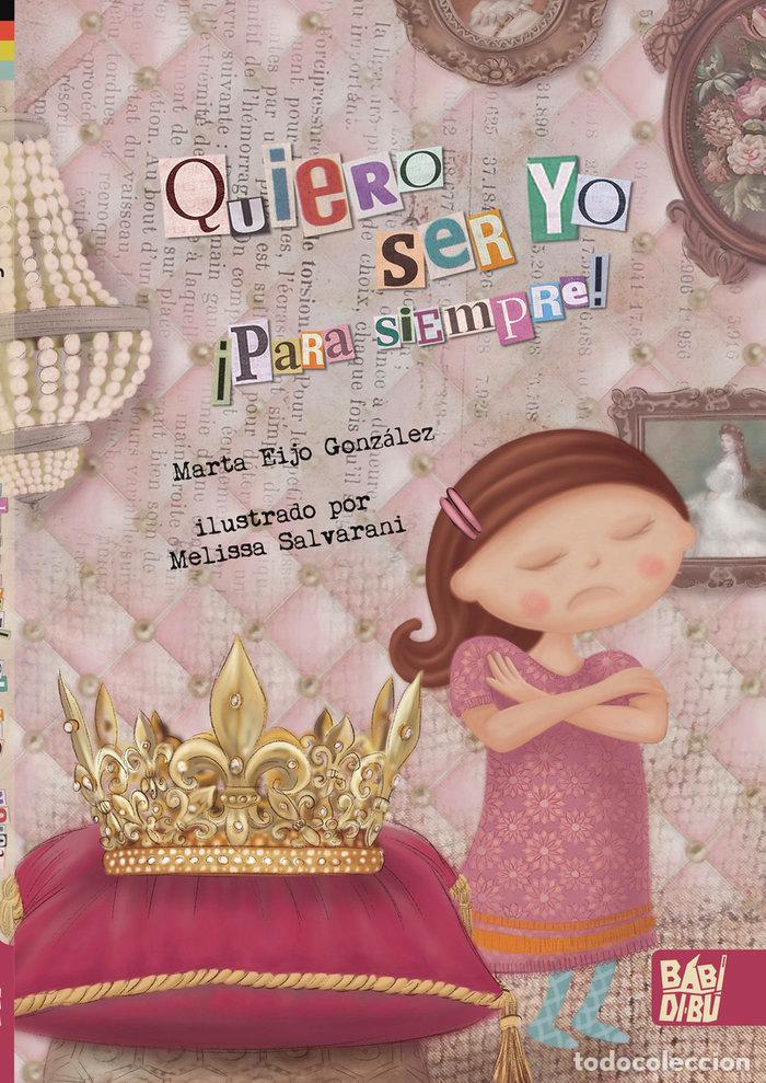 books: QUIERO SER YO PARA SIEMPRE - EIJO GONZALEZ, MARTA