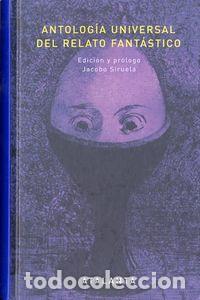 books: ANTOLOGIA UNIVERSAL DEL RELATO FANTASTICO - AA.VV