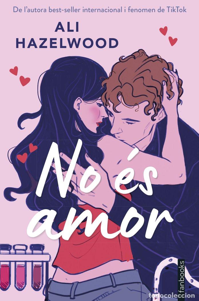 Libros: NO ES AMOR - HAZELWOOD, ALI