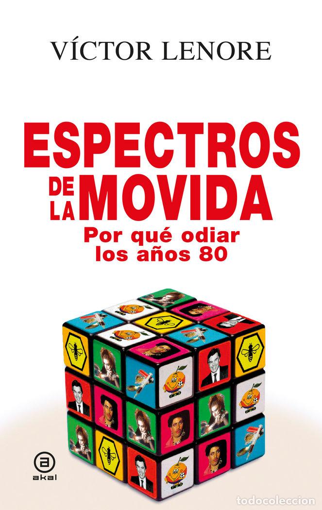Libri: ESPECTROS DE LA MOVIDA - LENORE, VICTOR