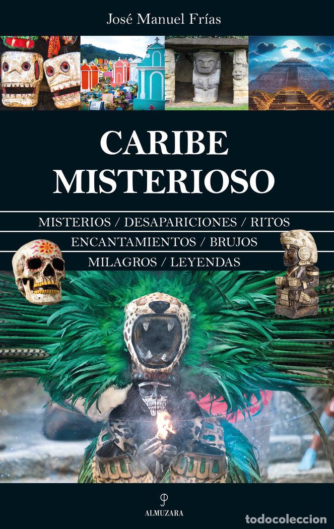Libri: CARIBE MISTERIOSO - FRIAS, JOSE MANUEL