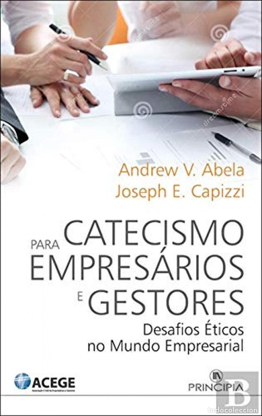 Libri: CATECISMO PARA EMPRES&Aacute;RIOS E GESTORES - Abela, Andrew