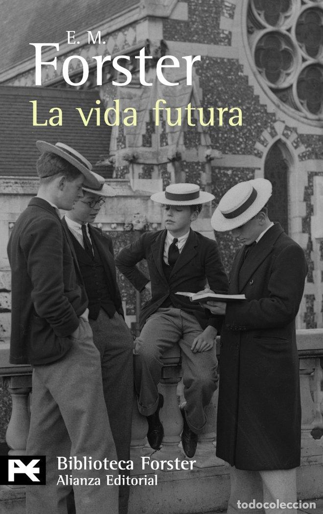 Libri: VIDA FUTURA,LA - FORSTER, E.M.