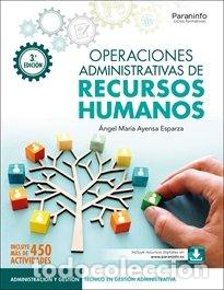 Libri: OPERACIONES ADMINISTRATIVAS DE RECURSOS HUMANOS 3&ordf; EDICION - AYENSA ESPARZA, ANGEL MARIA