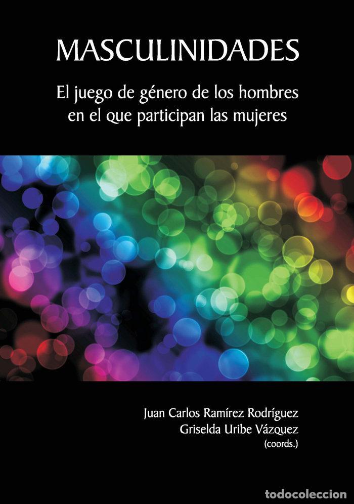Libri: MASCULINIDADES - RAMIREZ RODRIGUEZ, JUAN CARLOS