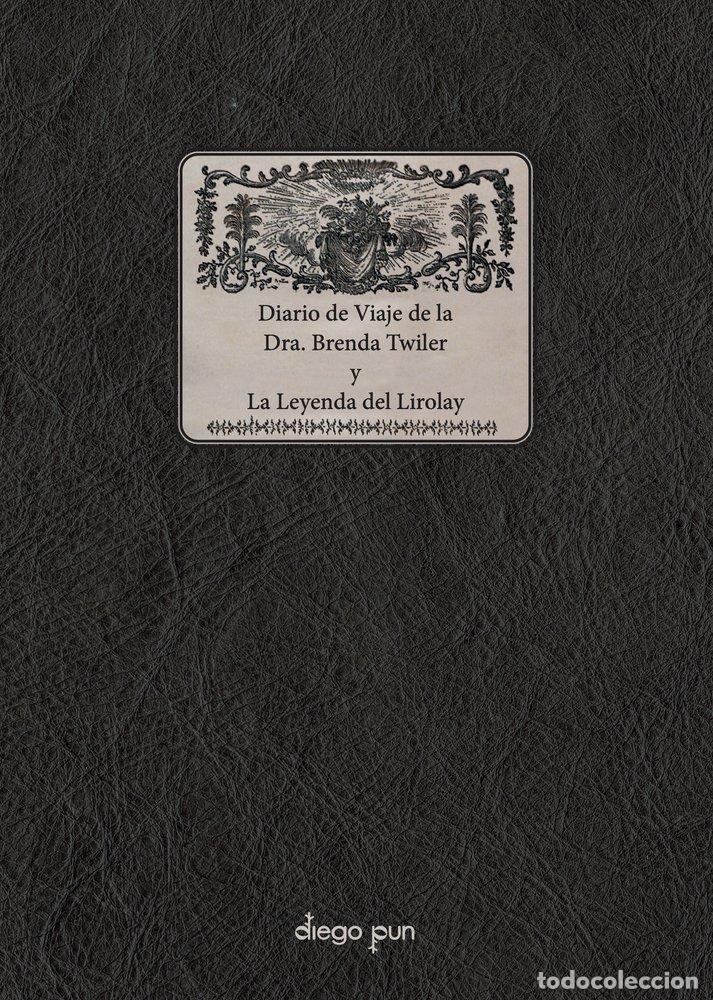 B&uuml;cher: DIARIO DE VIAJE DE LA DRA BRENDA TWILER Y LA LEYENDA DEL LI - TWILER, BRENDA