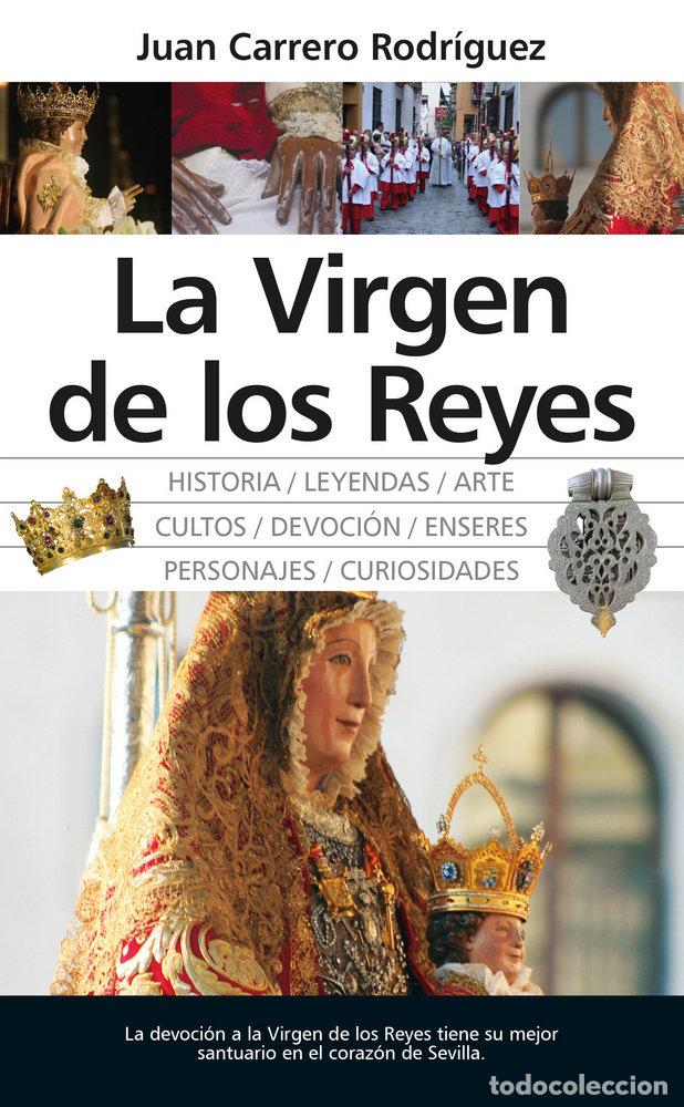 B&uuml;cher: VIRGEN DE LOS REYES,LA - CARRERO GARCIA TAPIAL, JUAN