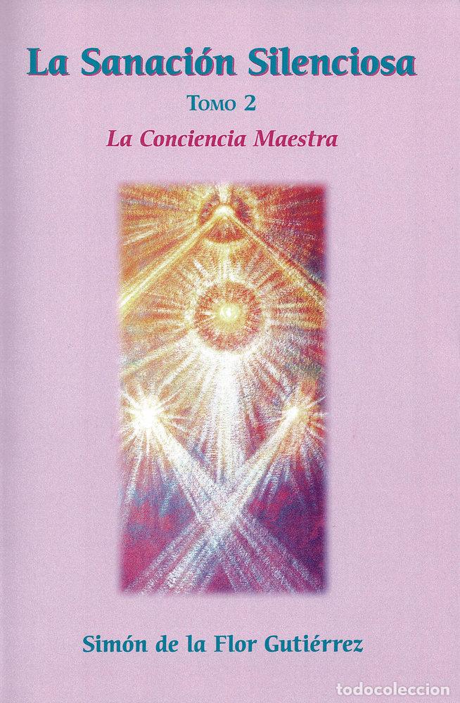 B&uuml;cher: LA SANACION SILENCIOSA TOMO 2 - GUTIERREZ, SIMON DE LA FLOR