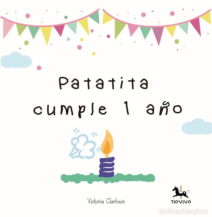 Livres: PATATITA CUMPLE UN A&Ntilde;O/PATATITA IS TURNING ONE - CLARKSON, VICTORIA